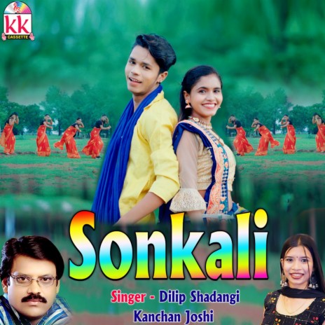 Sonkali ft. Kanchan Joshi | Boomplay Music