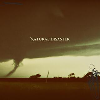 Natural Disaster