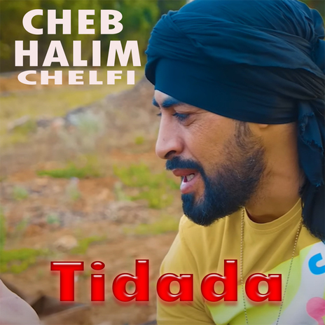 Tidada ft. Cheb Mustapha Chelfi | Boomplay Music