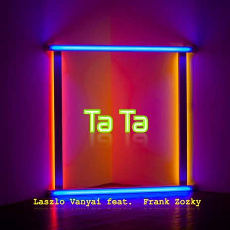 Ta Ta ft. Frank Zozky | Boomplay Music