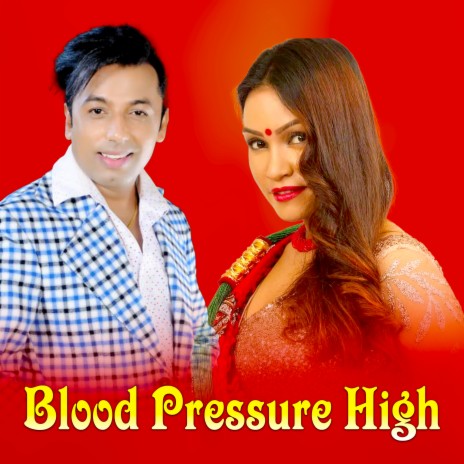 Blood Pressure High ft. Shanti Sunar | Boomplay Music