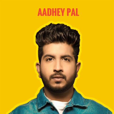 Aadhey Pal | Boomplay Music