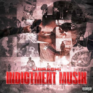 Indictment Musik