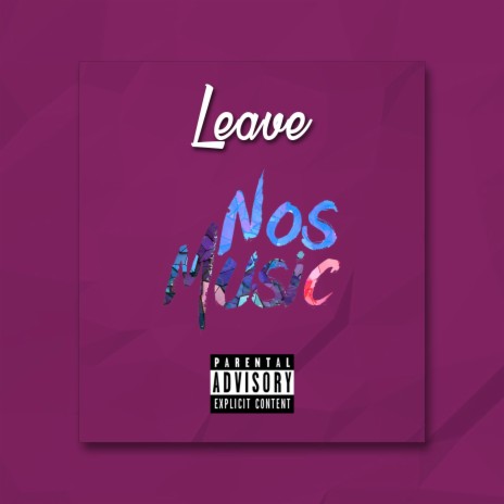 Leave | Boomplay Music