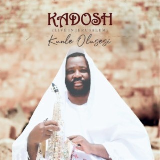 Kadosh (Live in Jerusalem)