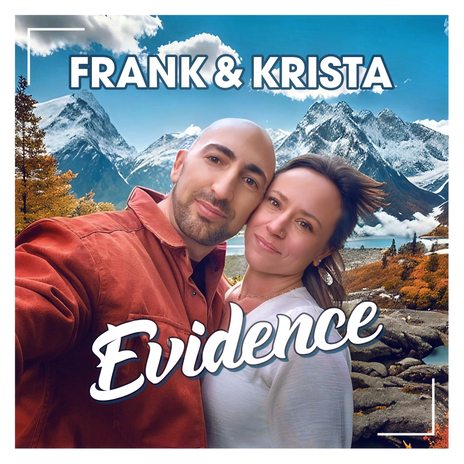 Evidence ft. Krista | Boomplay Music