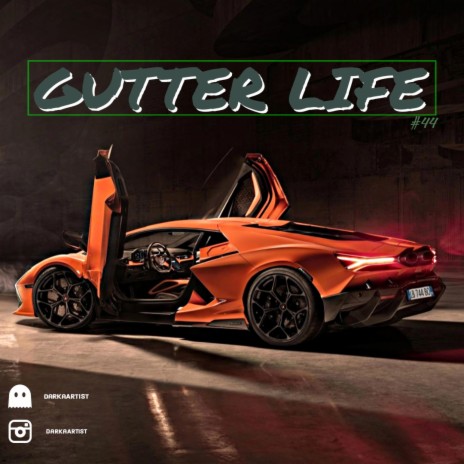 Gutter Life | Boomplay Music