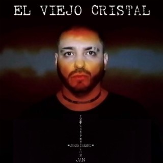 EL VIEJO CRISTAL