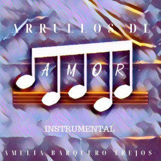 Arrullos de Amor (Instrumental)