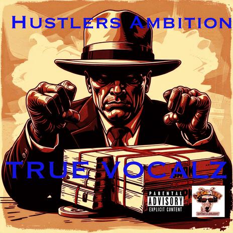 Hustlers Ambition | Boomplay Music