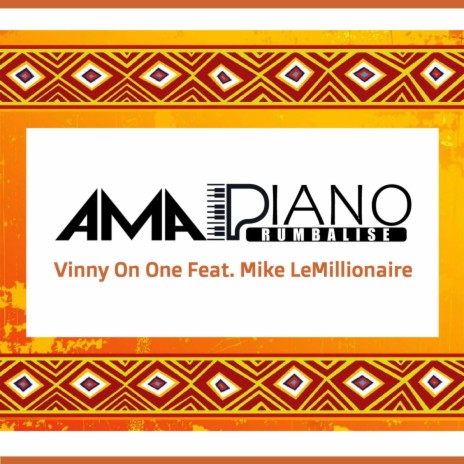 Amapiano Rumbalisé ft. Vinny on One | Boomplay Music