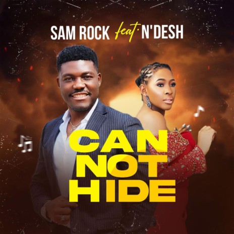 Can Not Hide ft. N'desh | Boomplay Music