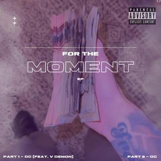 for the moment, pt. 2 lyrics | Boomplay Music