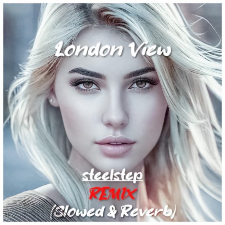 London View (Slowed & Reverb) | Boomplay Music