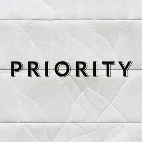 Priority | Boomplay Music