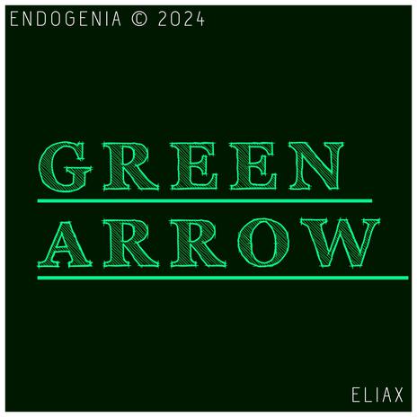 Green Arrow | Boomplay Music