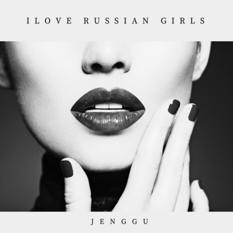 I Love Russian Girls | Boomplay Music