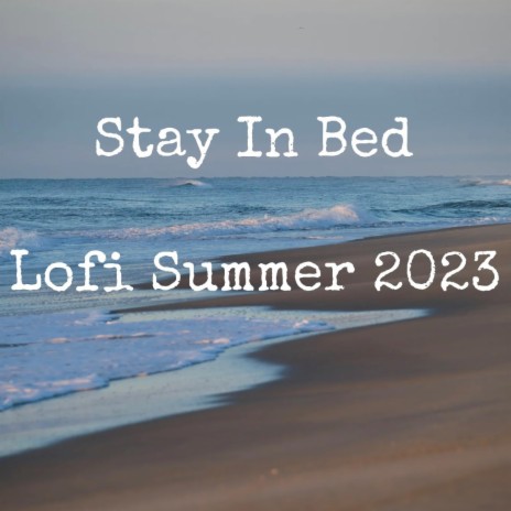 Lofi Summer 2023