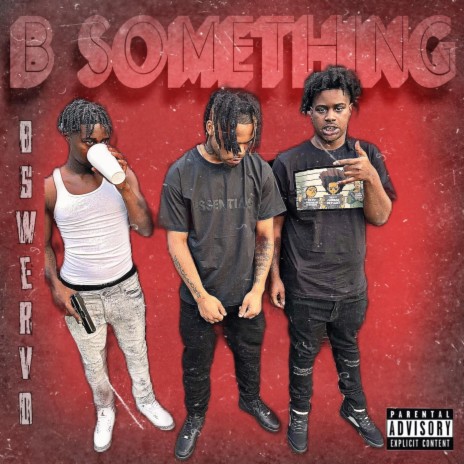 B something | Boomplay Music