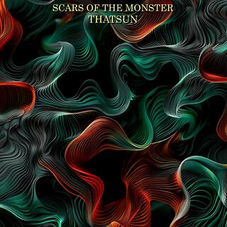 Scars Of The Monster