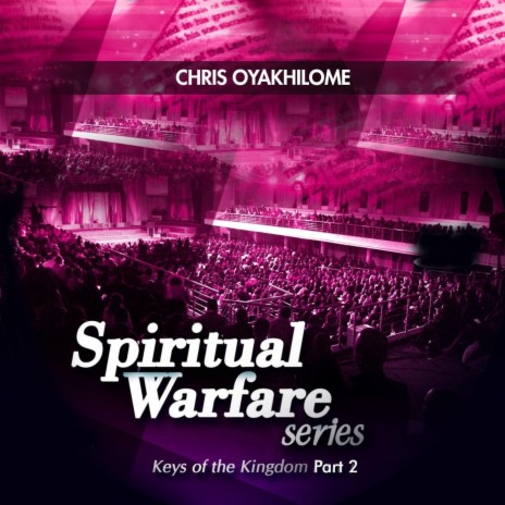 Spiritual Warfare Series: Keys of the Kingdom, Pt. 2 (Live) | Boomplay Music