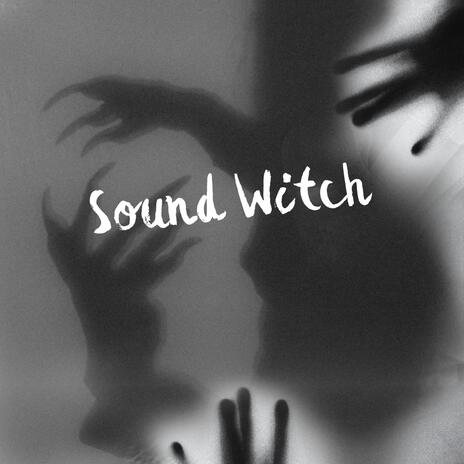 Sound Witch