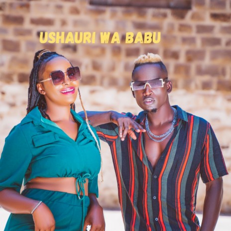 Ushauri Wa Babu ft. RHYME CLASSIC | Boomplay Music
