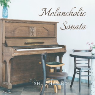 Melancholic Sonata