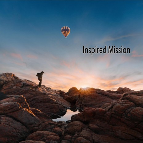 Inspired Mission | Boomplay Music