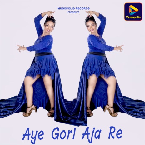 Aye Gori Aja Re | Boomplay Music