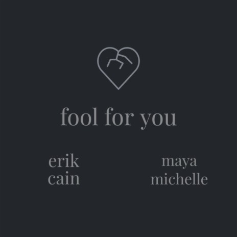 fool for you ft. Maya Michelle | Boomplay Music