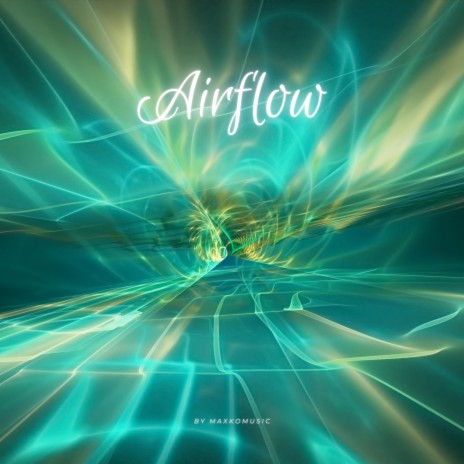Airflow | Boomplay Music