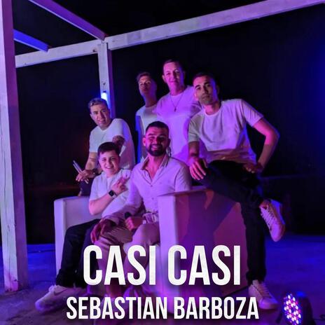 Casi Casi | Boomplay Music