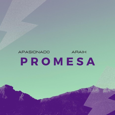 Promesa ft. Araik | Boomplay Music