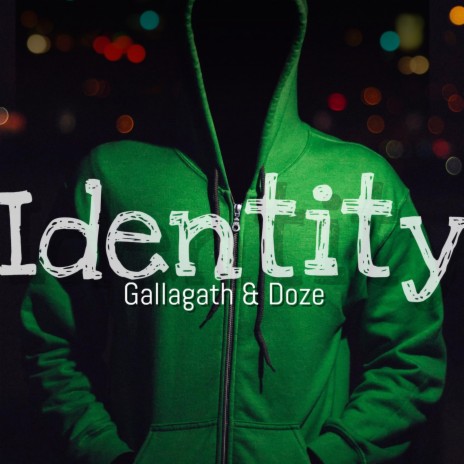 Identity ft. DOZE | Boomplay Music