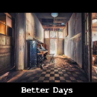 Better Days