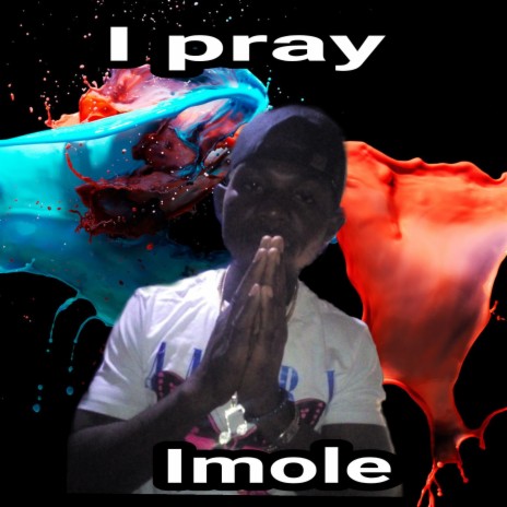 I Pray