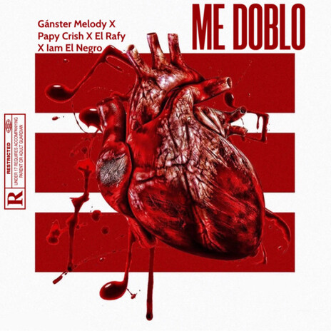 Me Doblo ft. Papy Crish, Ganster Melody & El Rafy | Boomplay Music