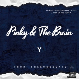 Pinky & The Brain lyrics | Boomplay Music