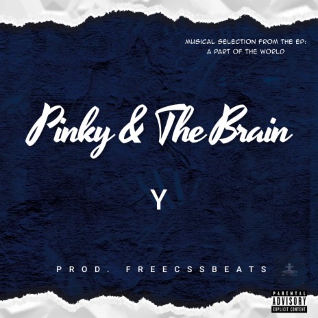 Pinky & The Brain | Boomplay Music