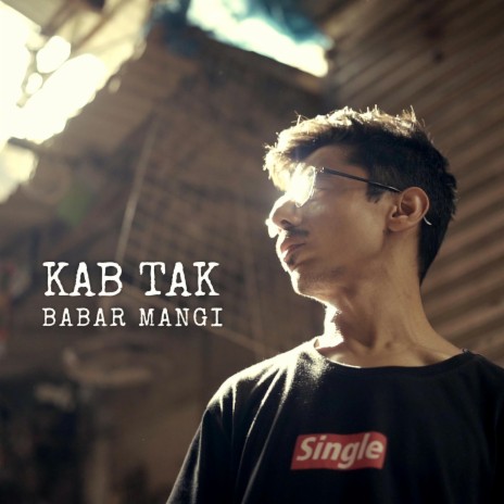 Kab Tak | Boomplay Music