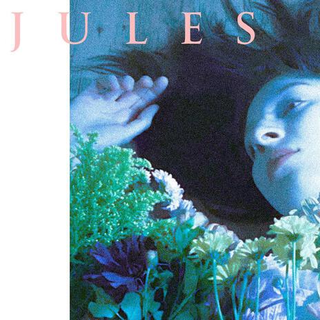 Jules | Boomplay Music