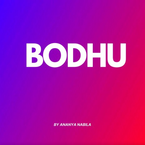 Bodhu | Boomplay Music