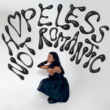 Hopeless Not Romantic | Boomplay Music