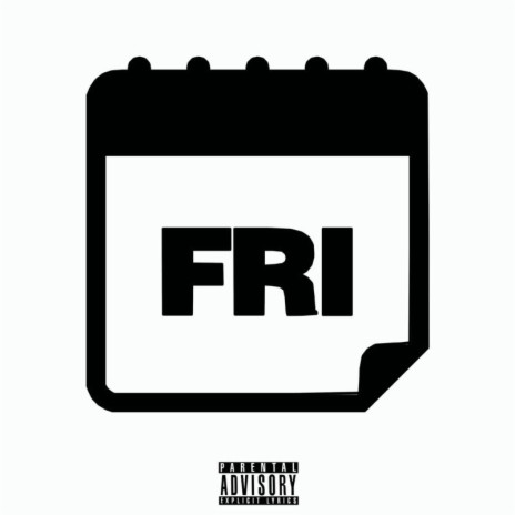 Friday | Boomplay Music