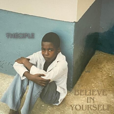 Believe In Yourself | Boomplay Music