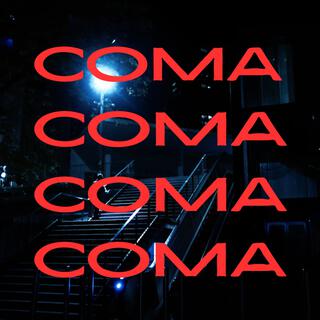 COMA