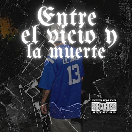 Entre el vicio y la muerte | Boomplay Music