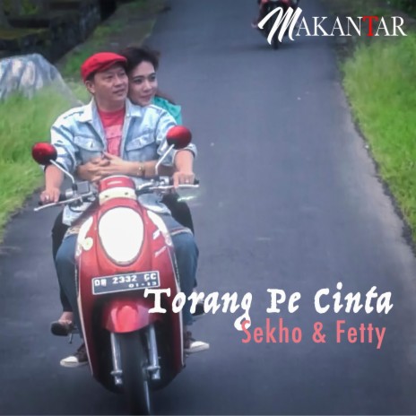Torang Pe Cinta ft. Sekho & Fetty | Boomplay Music