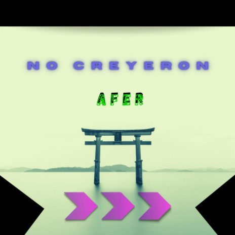 No creyeron